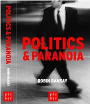 Politics and Paranoia by Robin Ramsay